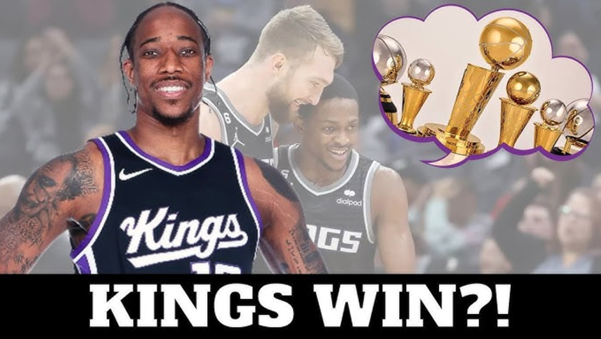 DeRozan Và Dự Đoán Kings Vô Địch Western Conference Championship